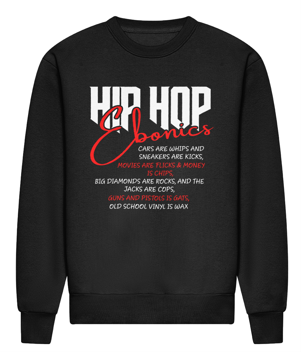 Hip Hop Ebonics - HEAVYWEIGHT SIGNATURE SWEATSHIRT