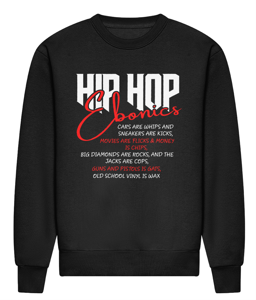 Hip Hop Ebonics - HEAVYWEIGHT SIGNATURE SWEATSHIRT