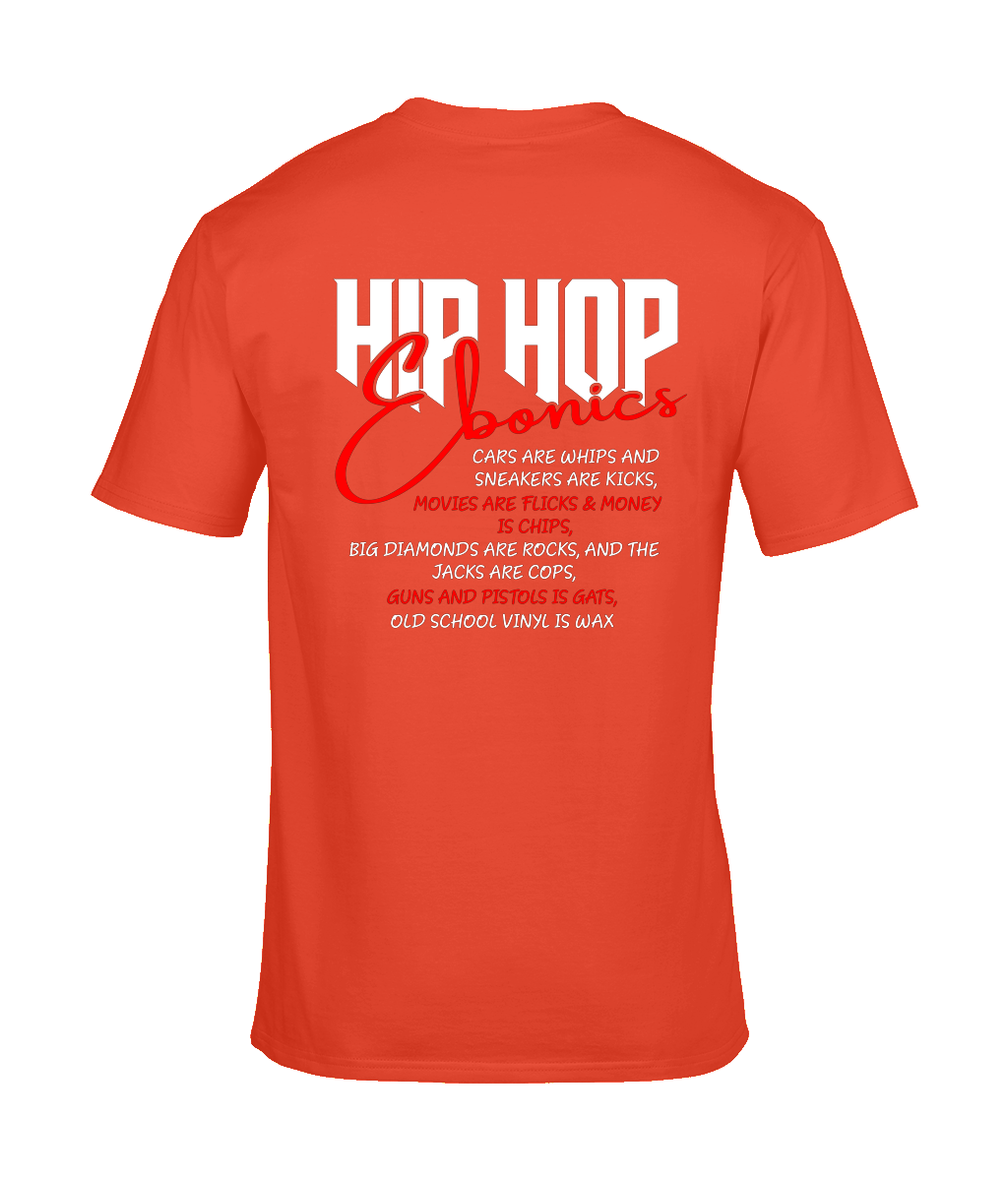 Hip Hop Ebonics - T-Shirt (Back Print) - 6 Colors