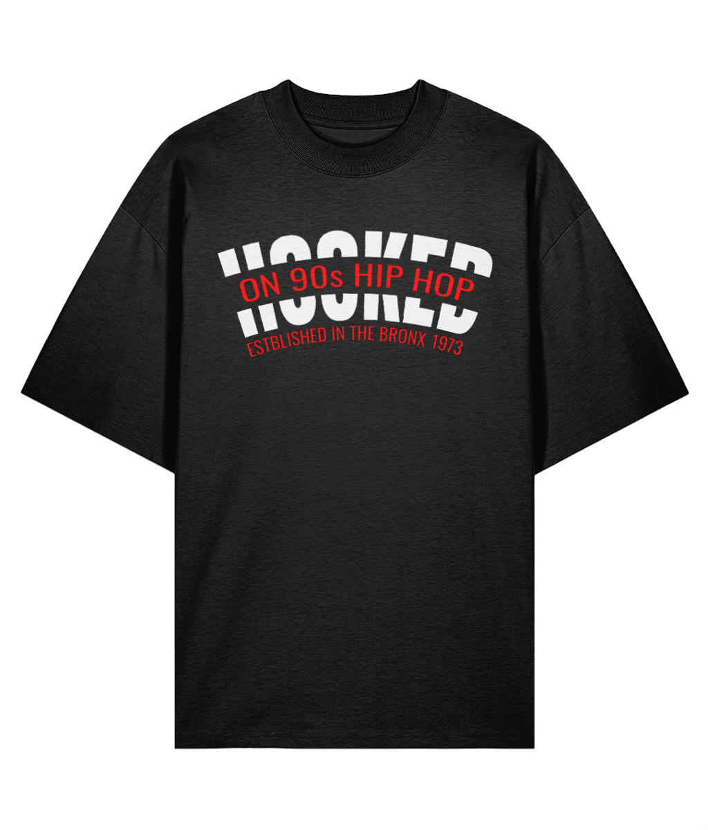 Hooked On 90s Hip Hop - Oversized Organic Tee