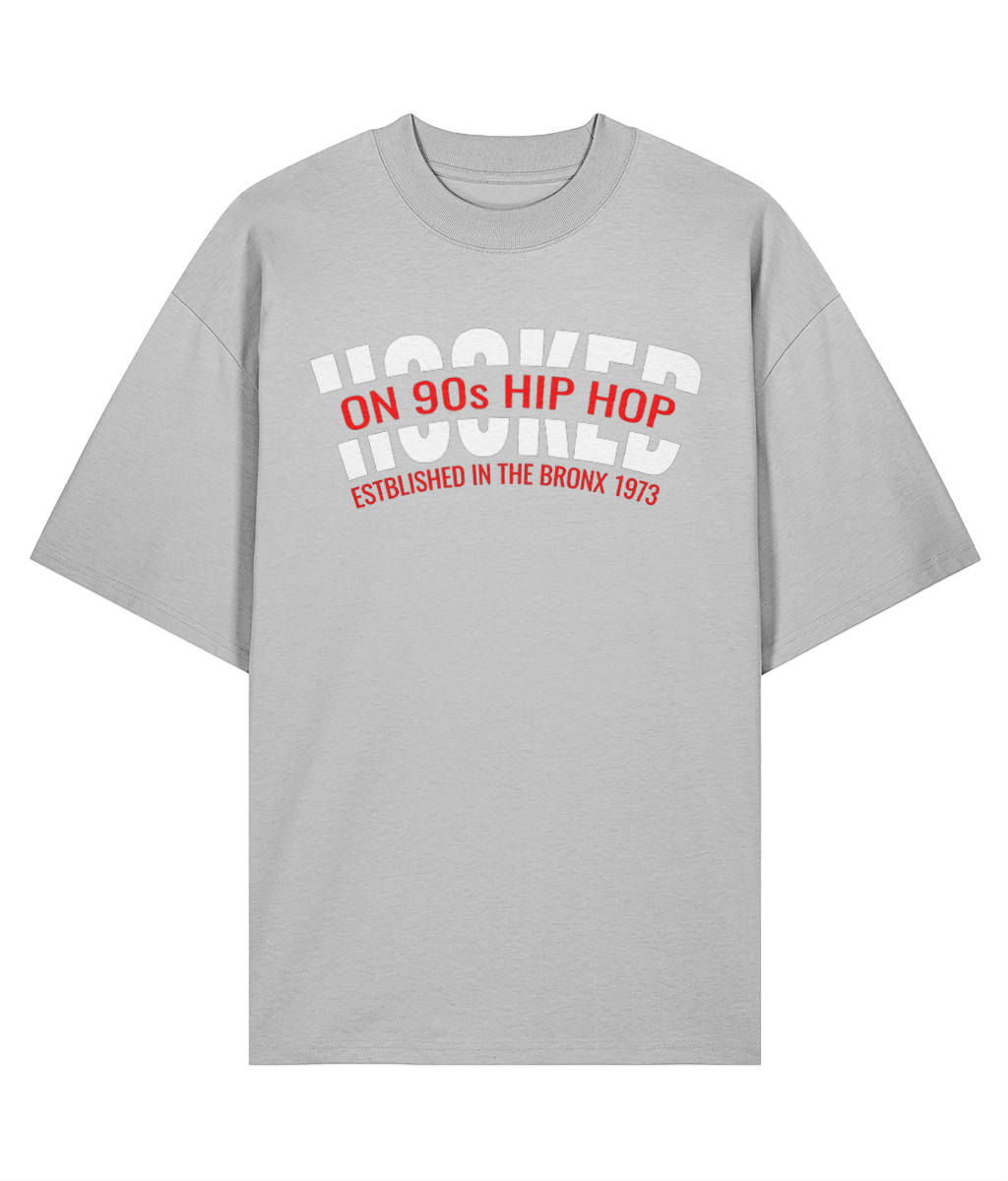 Hooked On 90s Hip Hop - Oversized Organic Tee