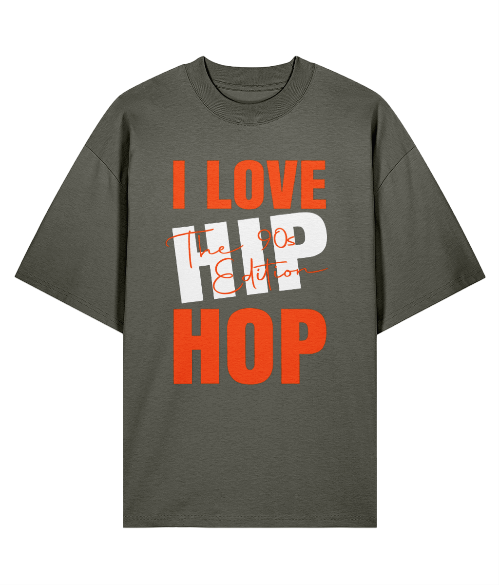 I Love Hip Hop 90s Edition - Oversized Organic Tee