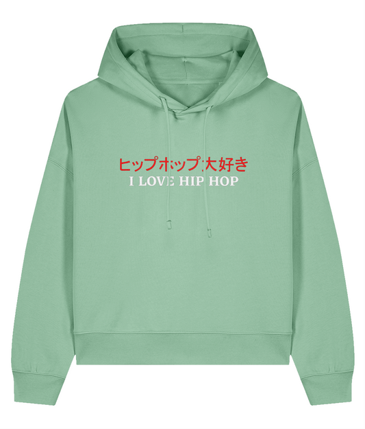I Love Hip Hop (Japanese Version) - Ladies Organic Hoddie