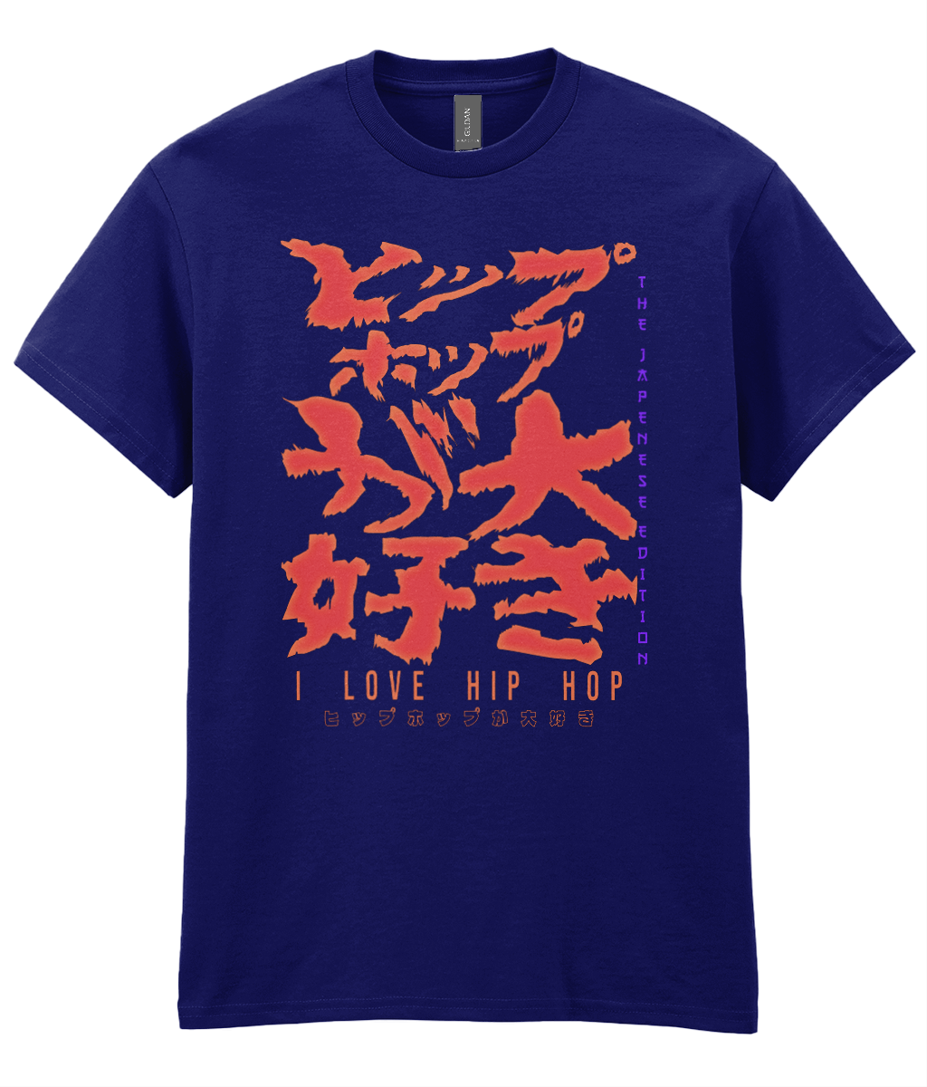 I Love Hip Hop The Japense Edition - Hip Hop T-Shirt