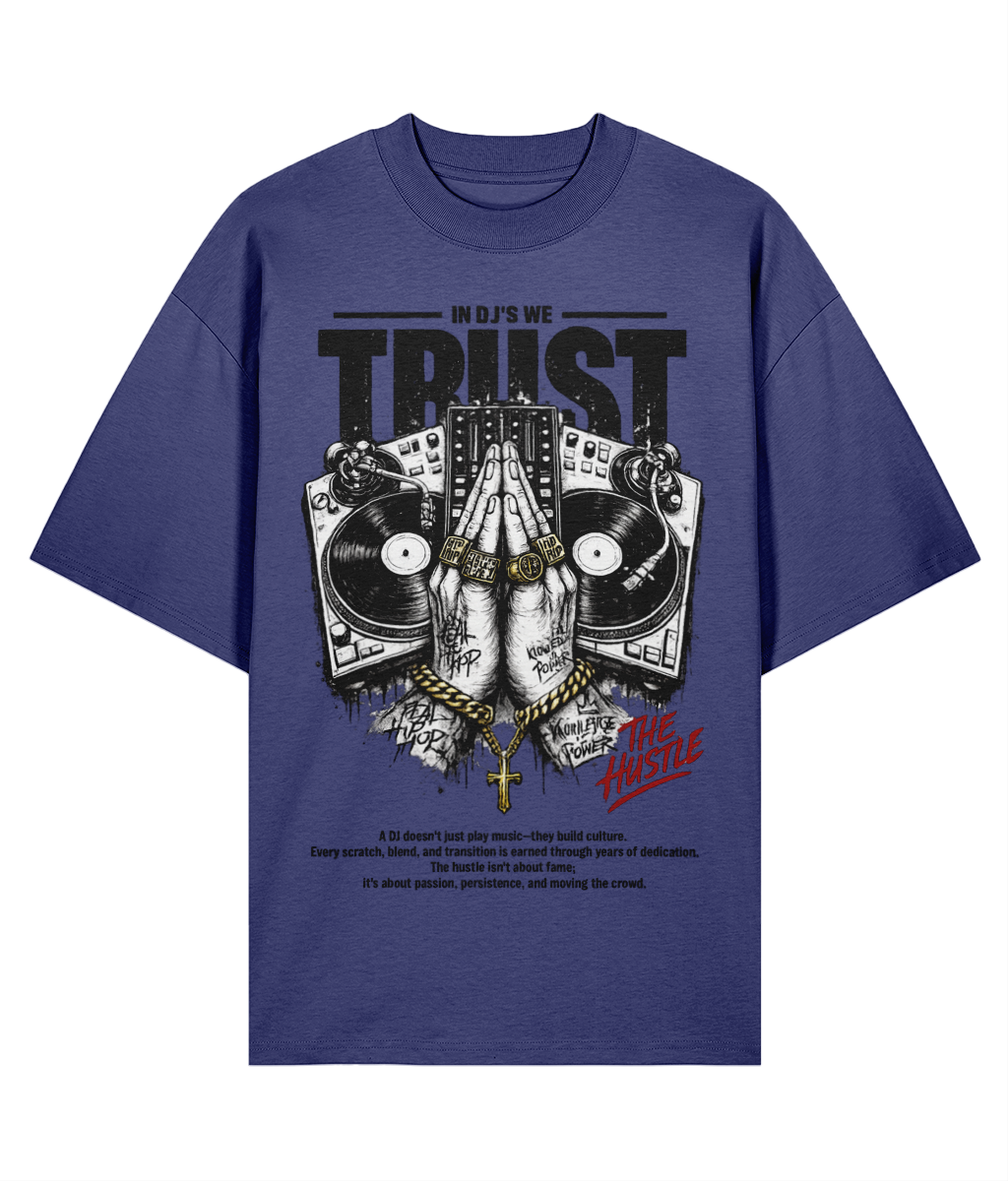 In DJs We Trust Original - Organic Oversize Tee -