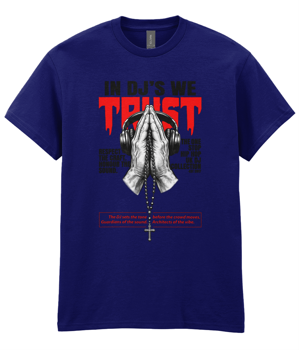 In DJ's We Trust - T-Shirt