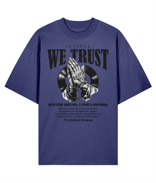 In VInyl We Trust - Organic Oversize Tee -