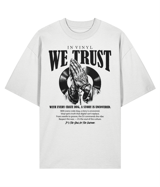 In VInyl We Trust - Organic Oversize Tee -