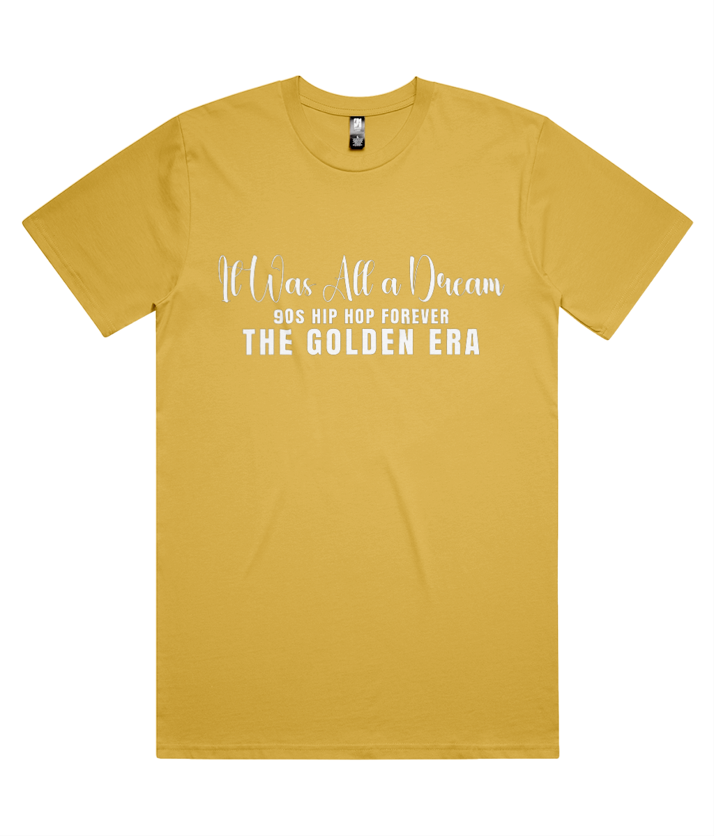 It Was All A Dream Classic Tee