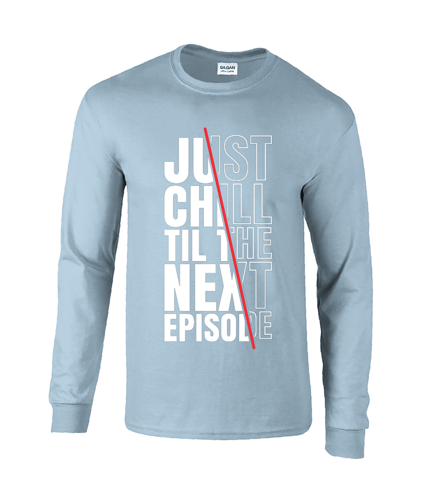 The Next Episode - Long Sleeve T-Shirt