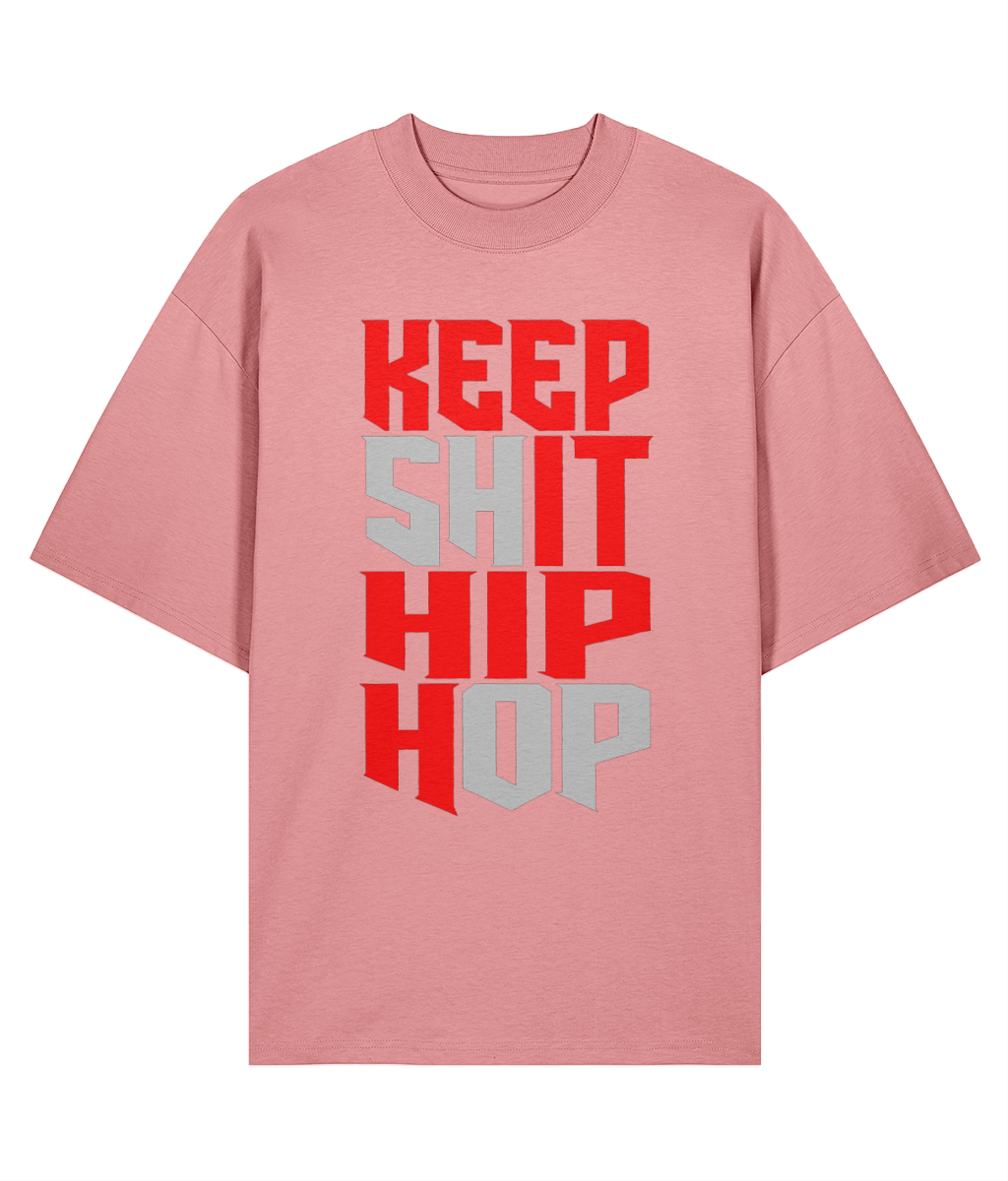 Keep It Hip Hop - Oversize Organic Tee