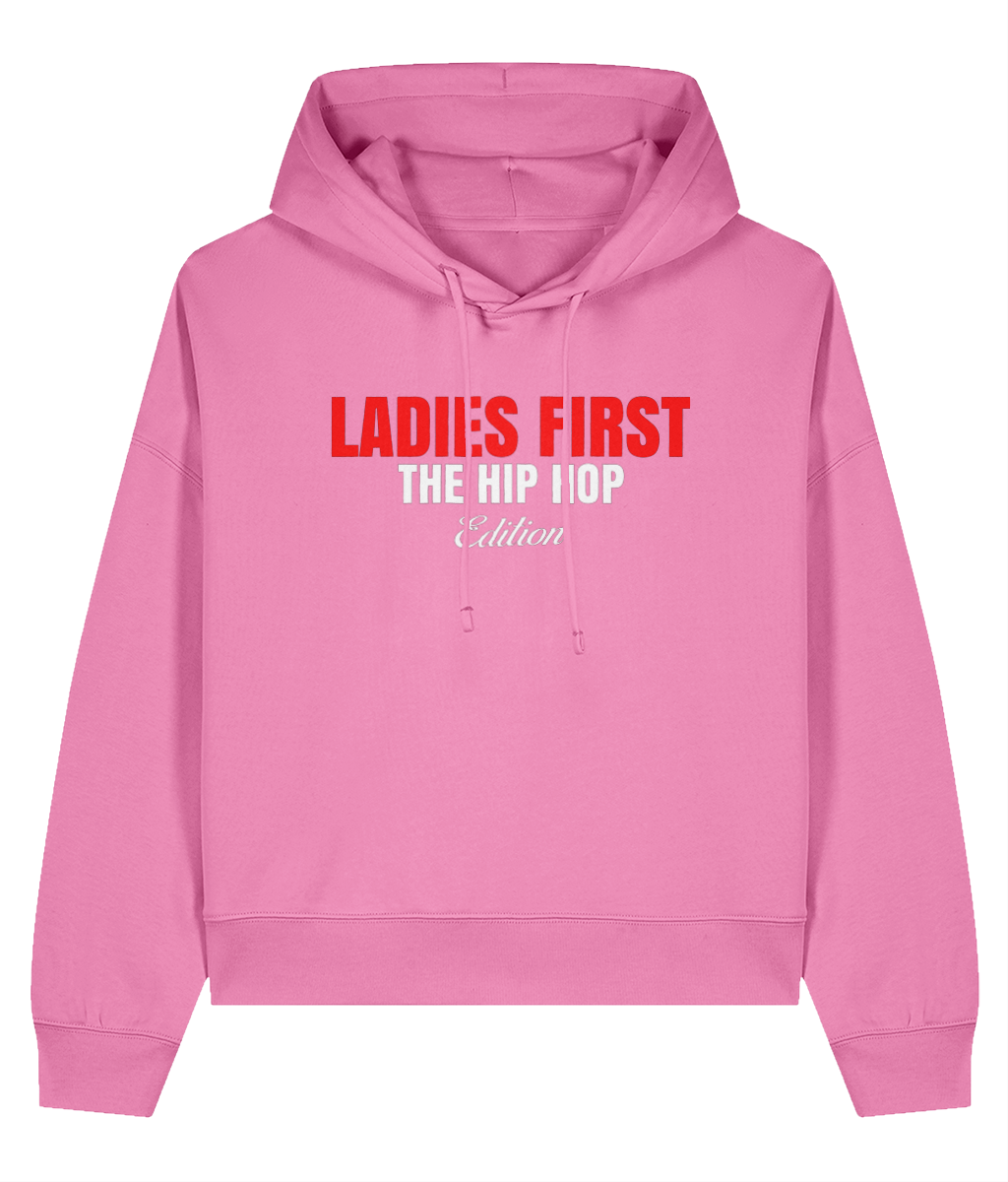 Ladies First - Organic Ladies Hoodie