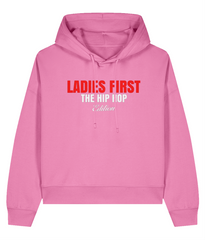 Ladies First - Organic Ladies Hoodie