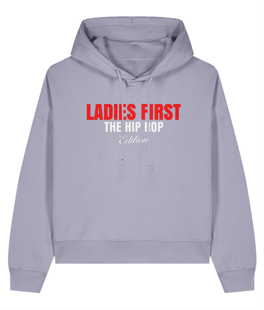 Ladies First - Organic Ladies Hoodie