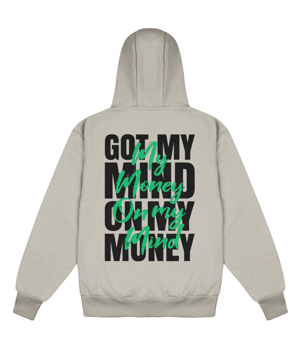 My Money On My Mind - Delux Hip Hop Hoodie (Heavyweight Edition)