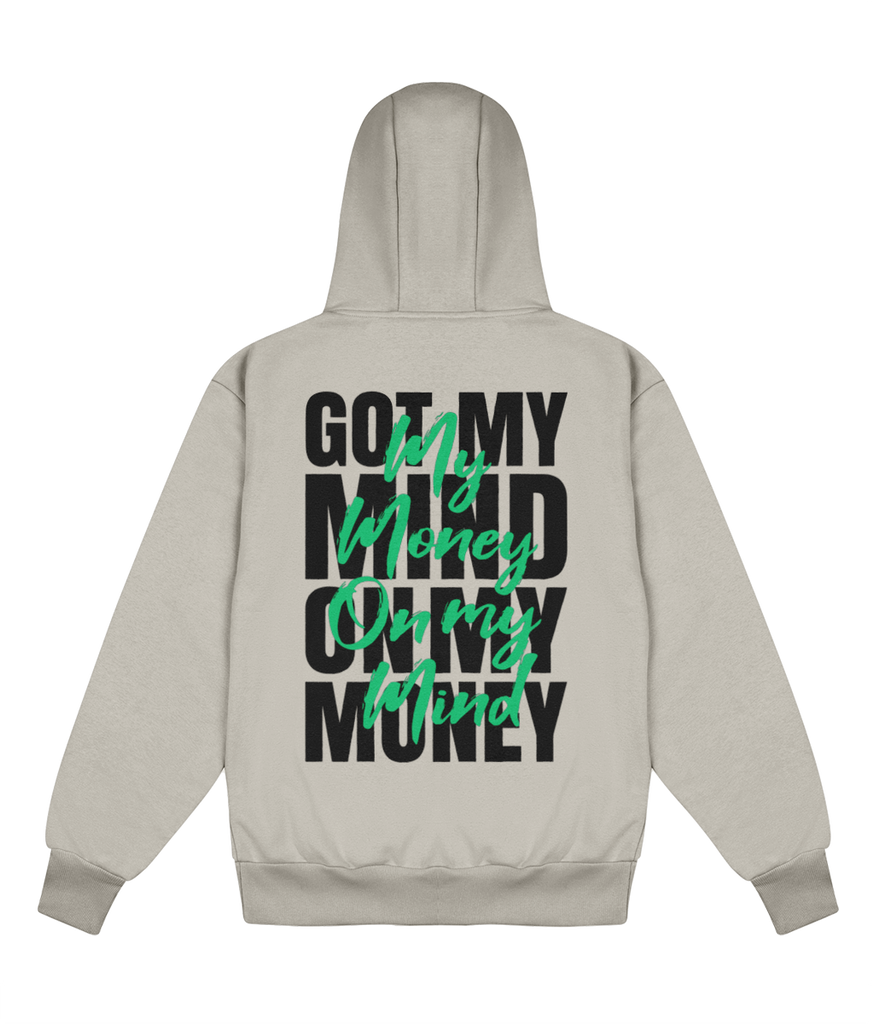 My Money On My Mind - Delux Hip Hop Hoodie (Heavyweight Edition)