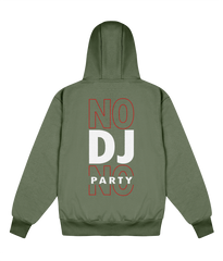 No DJ No Party - Delux Hip Hop Hoodie (Heavyweight Edition)