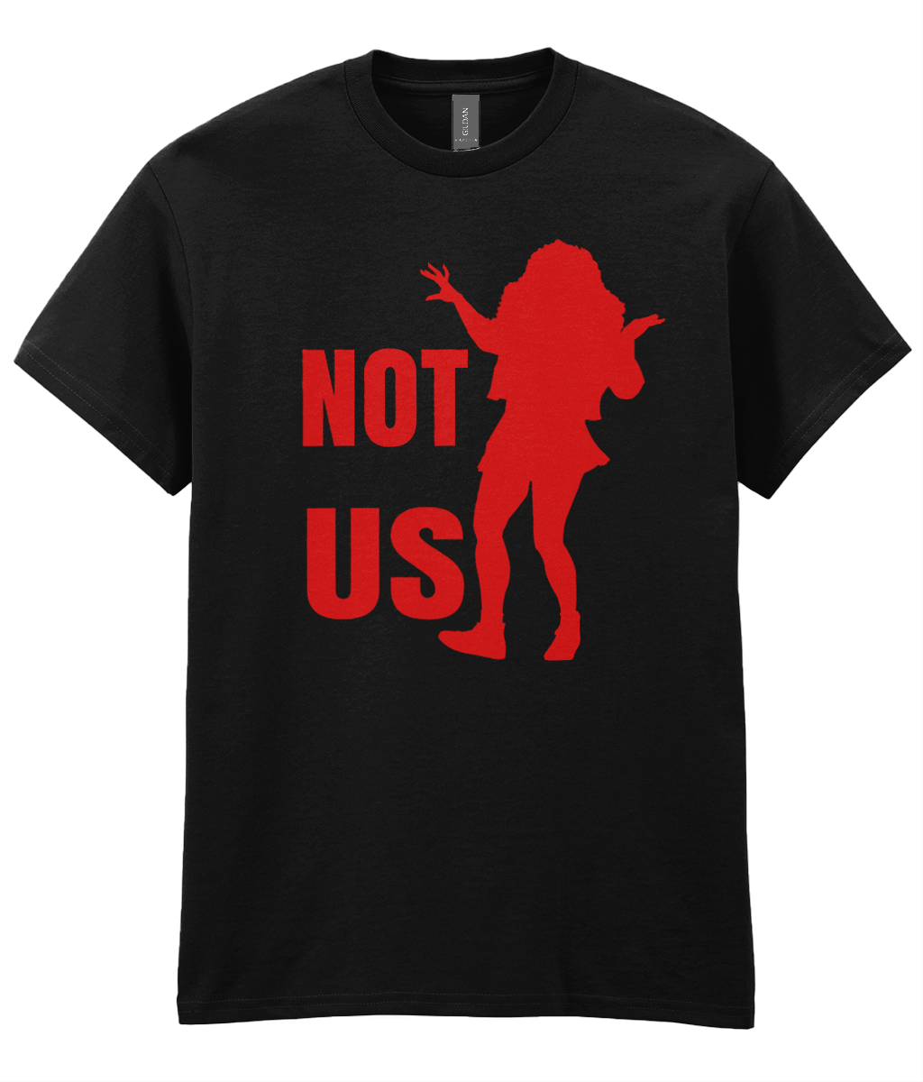 Not Like Us T-Shirt - 5 Colours