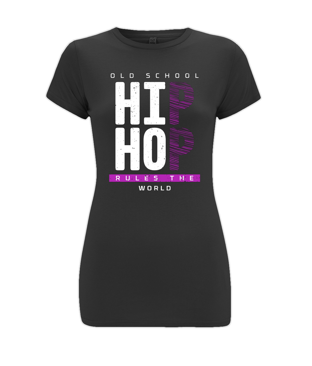 Old School Hip Hop Rules The World - Ladies Stretch T-Shirt