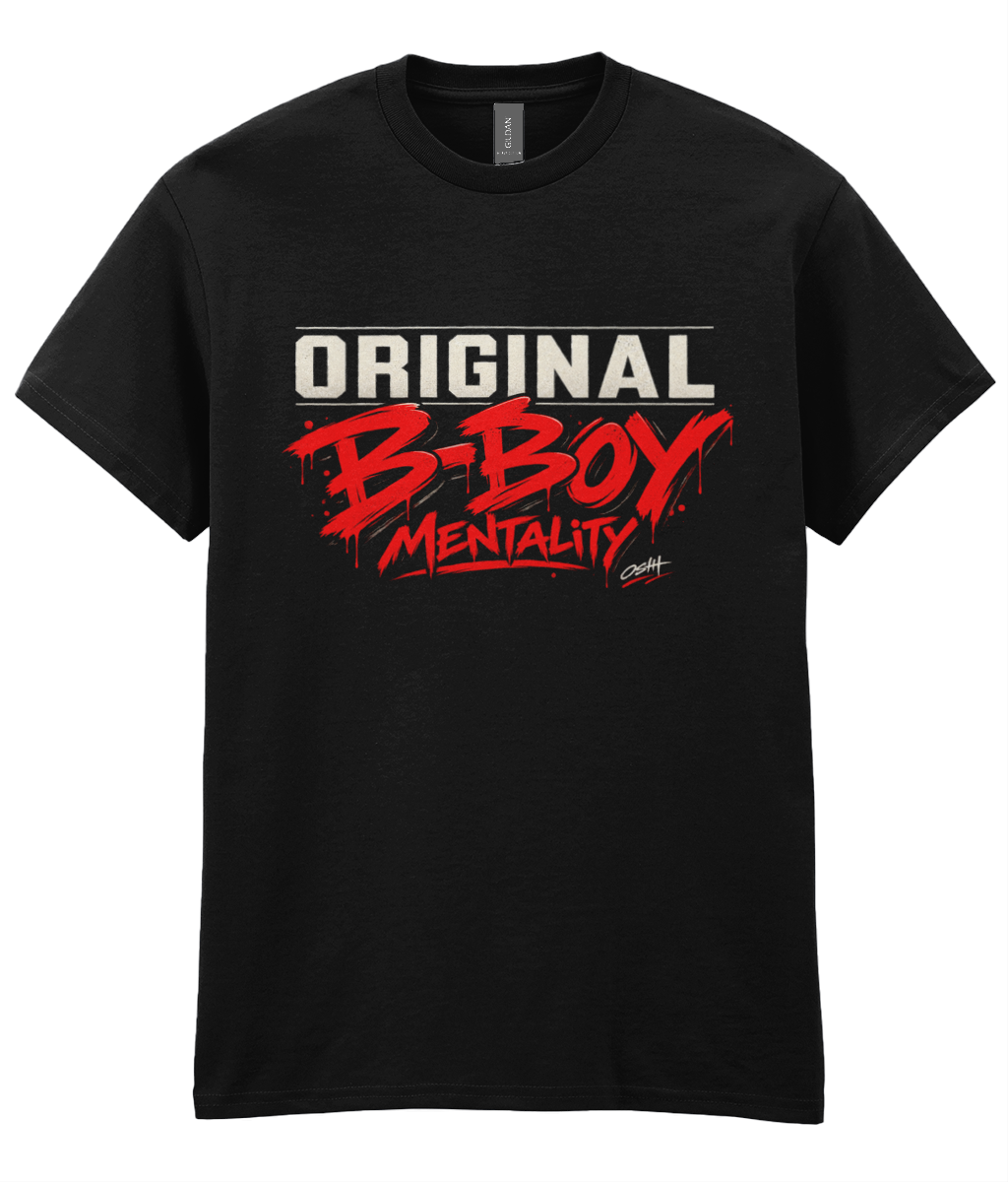Original B-Boy Mentality - T-Shirt