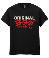 Original B-Boy Mentality - T-Shirt