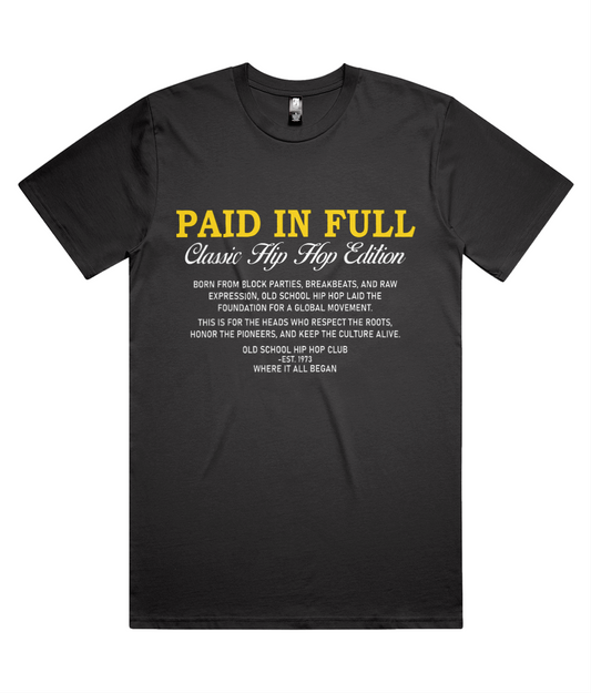 Paid In Full Classic Tee