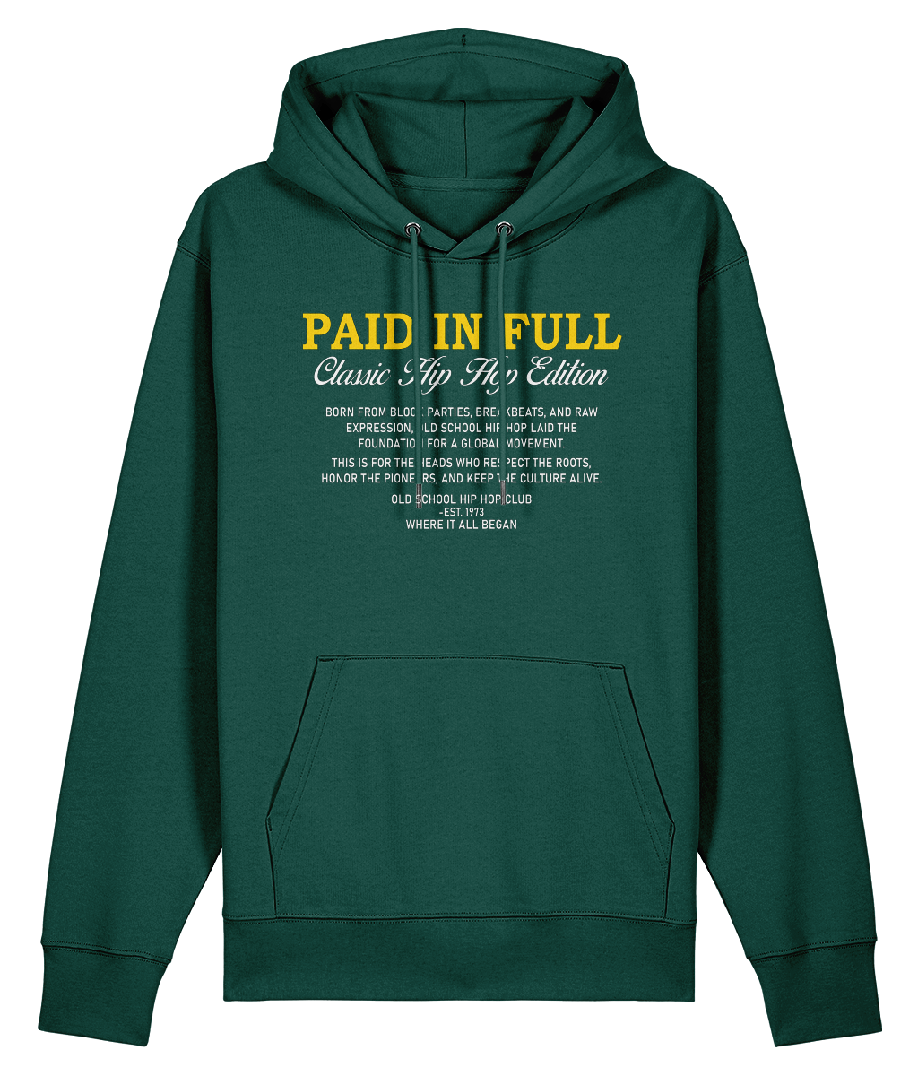 Paid In Full  - Organic Heavyweight Hoodie