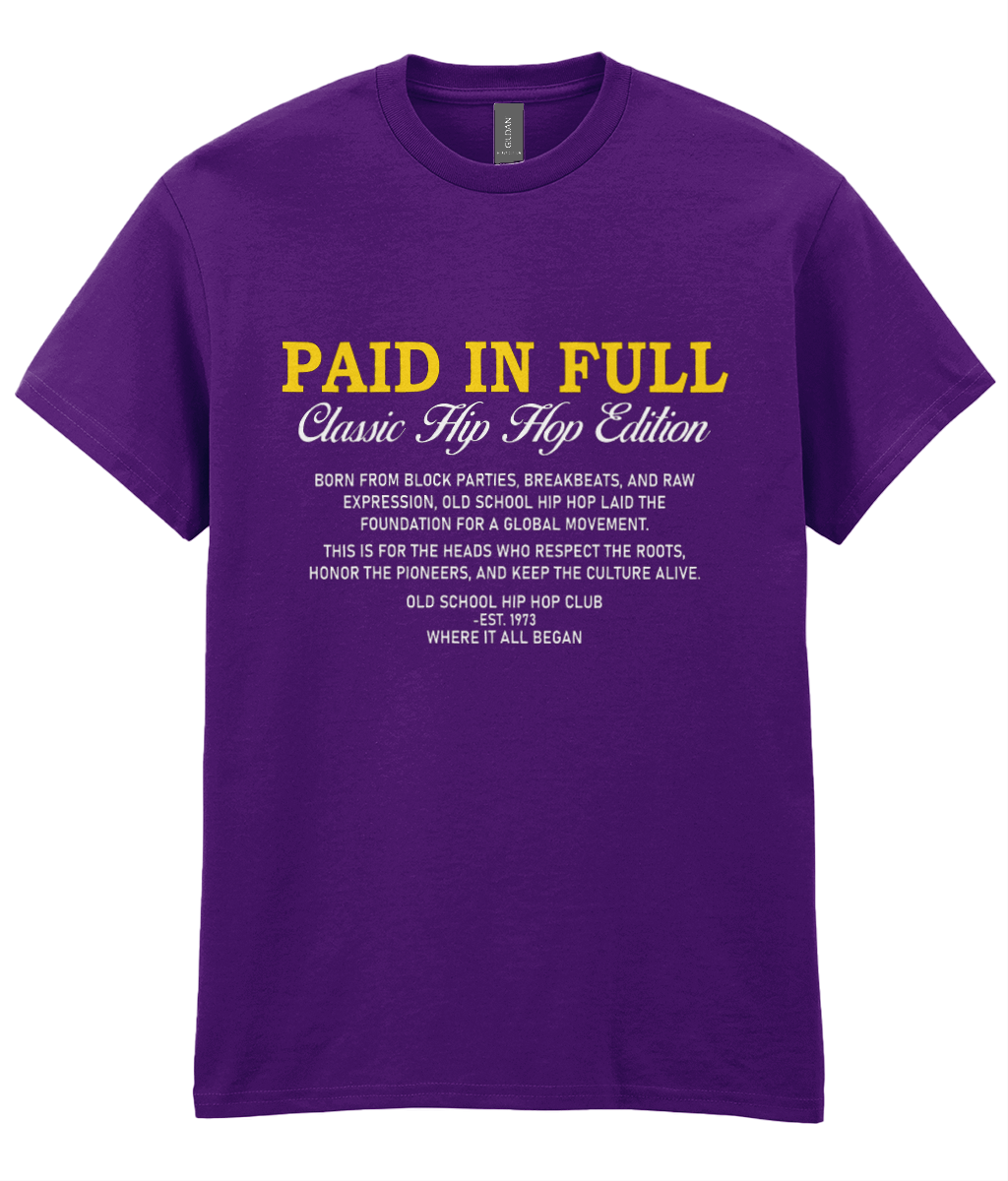 Paid In Full - T-Shirt