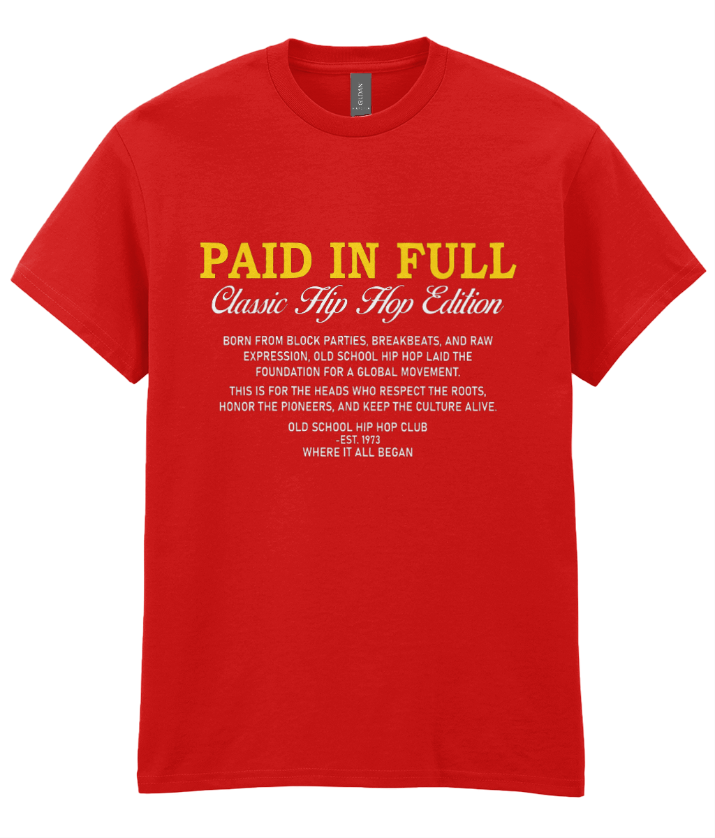 Paid In Full - T-Shirt