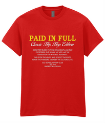 Paid In Full - T-Shirt