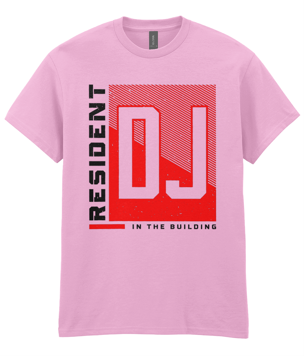 Resident DJ In The Building - T-Shirt - 5 Colors