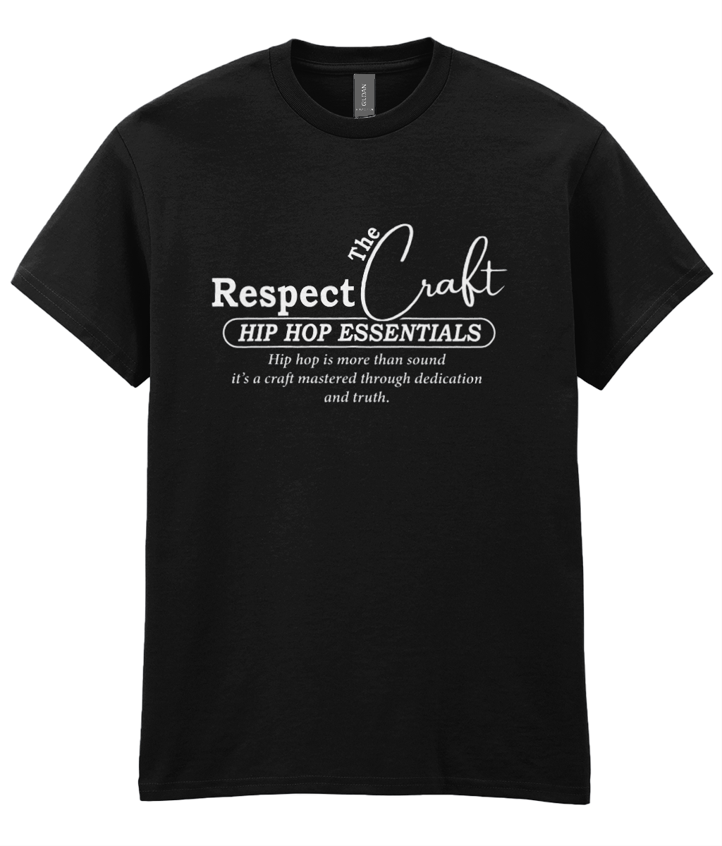 Respect The Craft - T-Shirt
