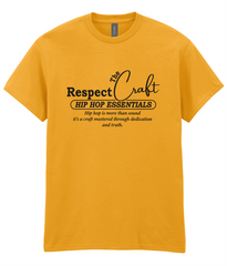 Respect The Craft - T-Shirt