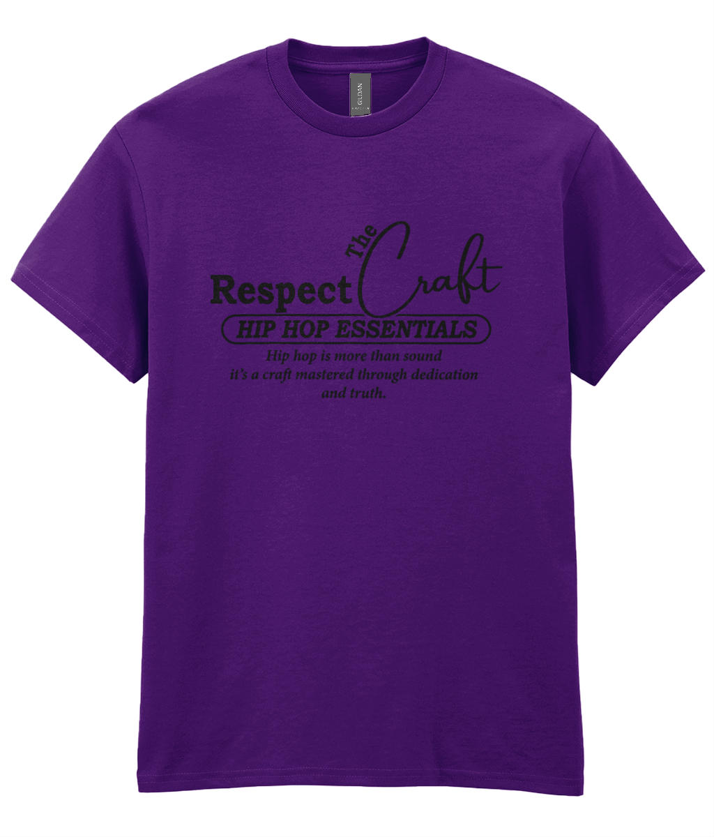 Respect The Craft - T-Shirt