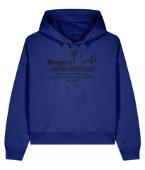 Respect The Craft - Ladies Organic Hoodie