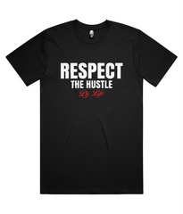 Respect The Hustle Classic Tee