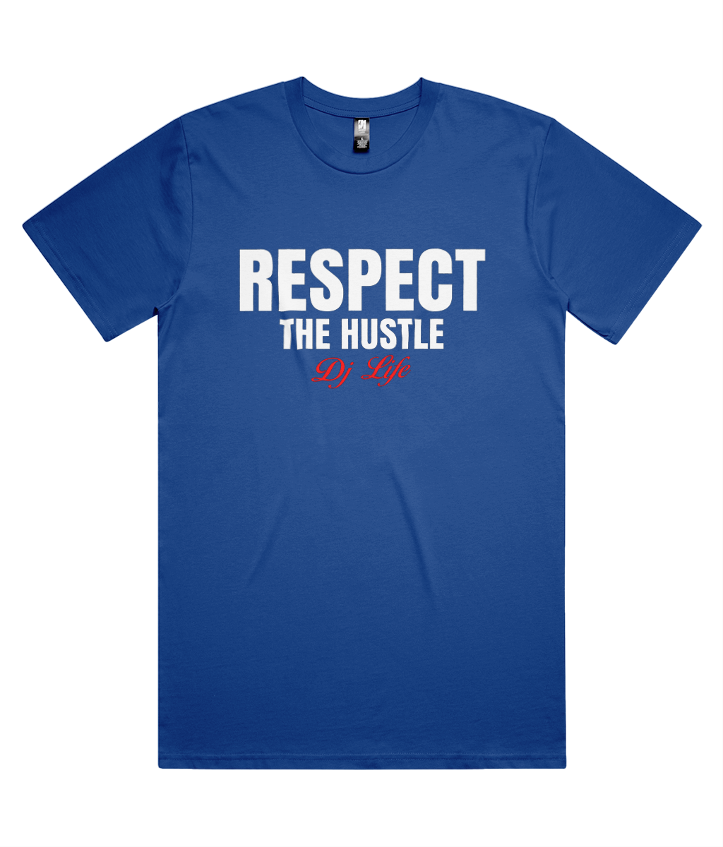 Respect The Hustle Classic Tee