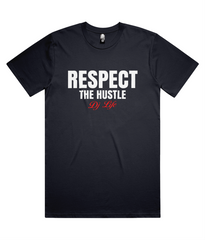 Respect The Hustle Classic Tee