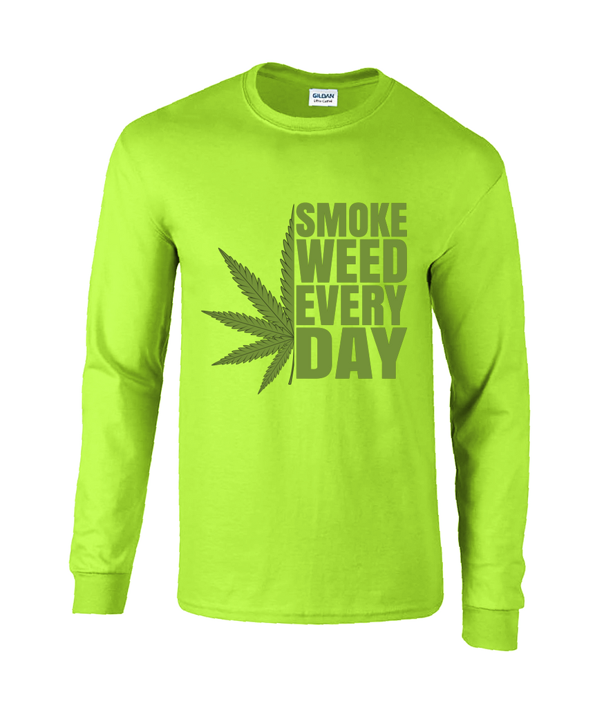 Smoke Weed Every Day - Long Sleeve T-Shirt