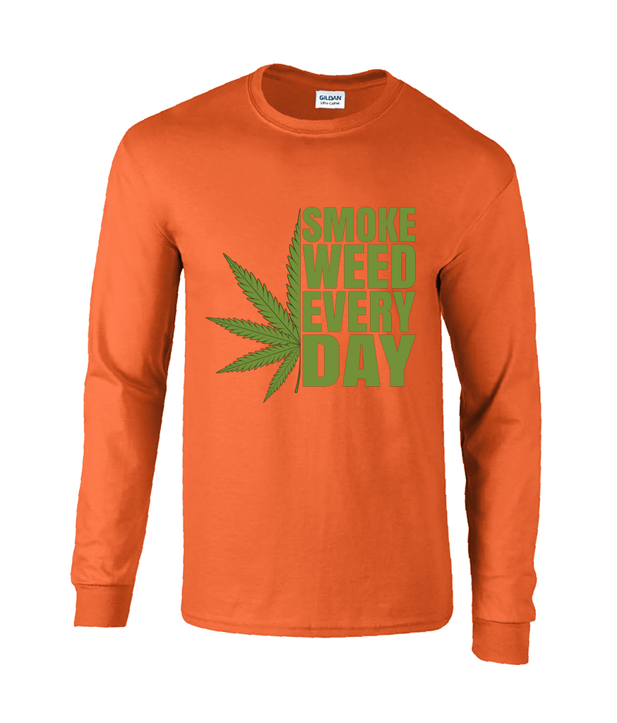 Smoke Weed Every Day - Long Sleeve T-Shirt