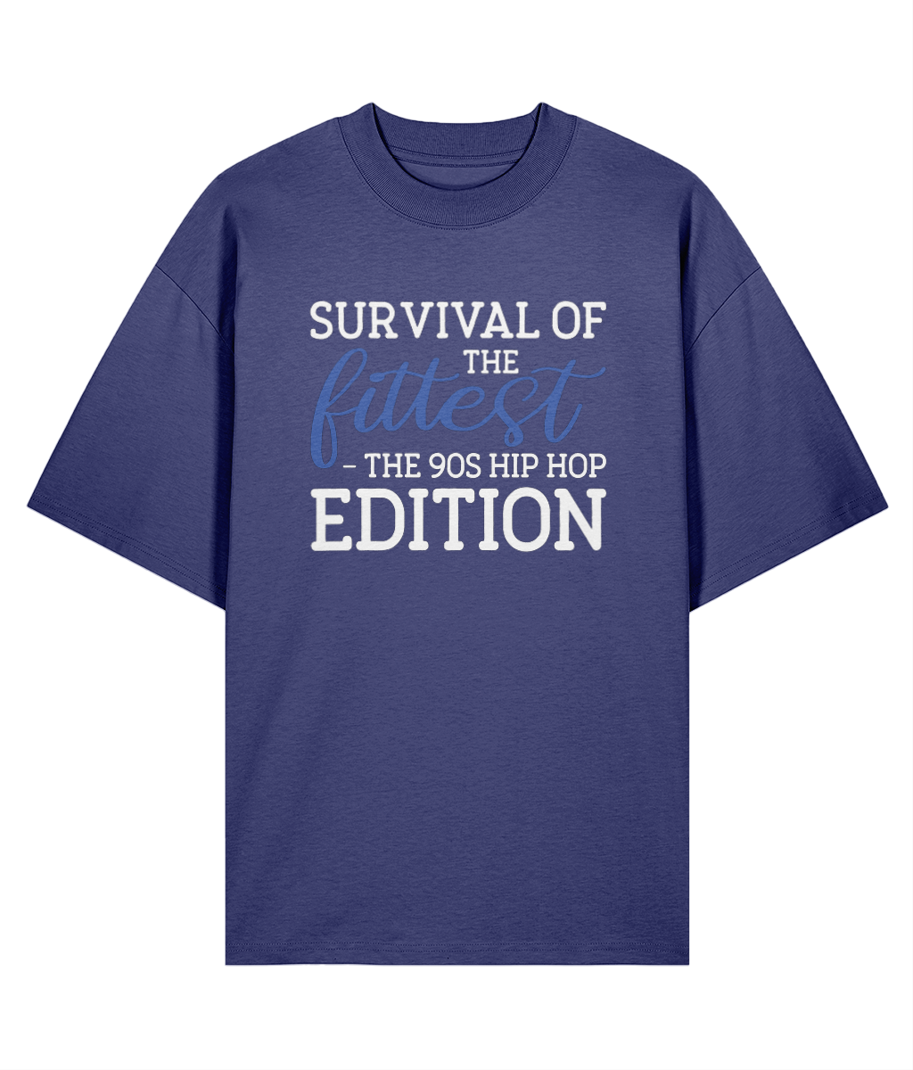 Survival Of The Fittest - Organic Oversize Tee