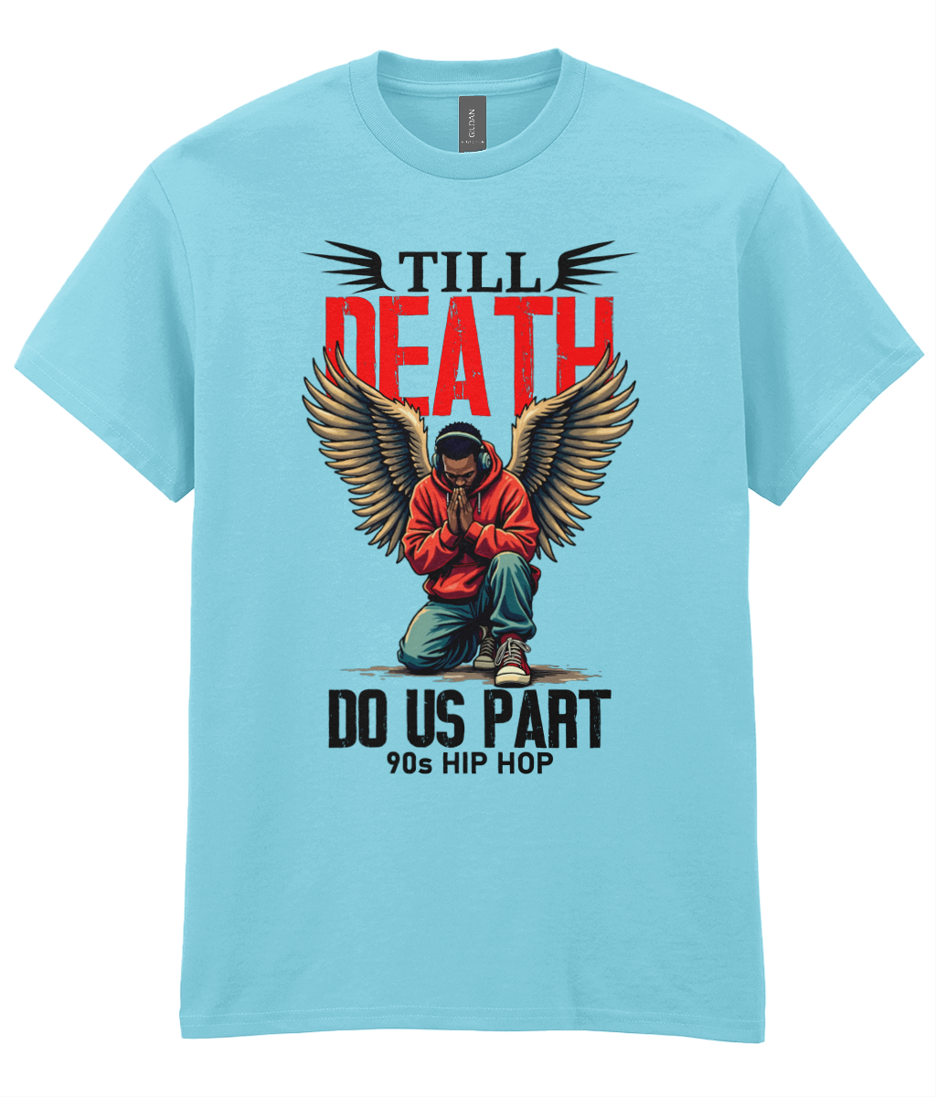 Till Death Do Us Part - T-Shirt