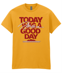 Today Was A Good Day - Hip Hop T-Shirt