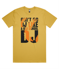 Anit No DJ Like An Old School DJ - As Classic Tee