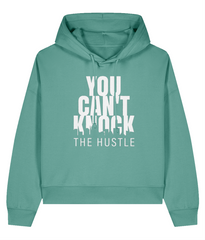 You Can't Know The Hustle - Ladies Organic Hoddie