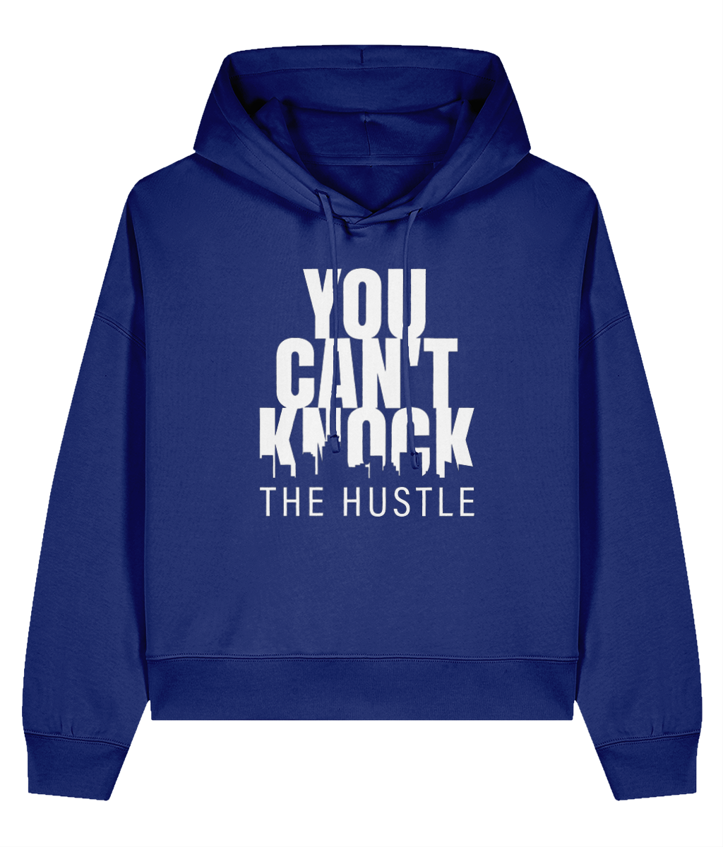 You Can't Know The Hustle - Ladies Organic Hoddie