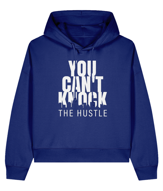 You Can't Know The Hustle - Ladies Organic Hoddie