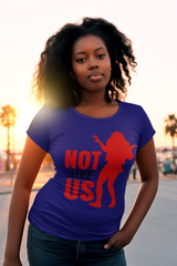 Not Like Us - Ladies Stretch T-Shirt