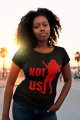 Not Like Us - Ladies Stretch T-Shirt