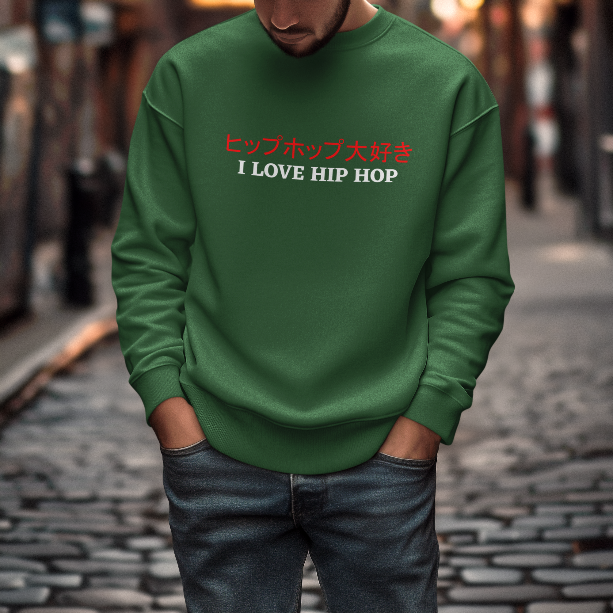 I Love Hip Hop (Japanese Edition) - Sweatshirt - 6 Colours